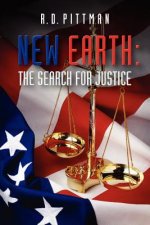 New Earth: The Search for Justice