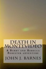Death in Montevideo: A Barry and Rebecca Forester adventure