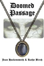 Doomed Passage: Book Three in the 