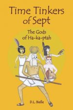 Time Tinkers of Sept: The Gods of Ha-ka-ptah