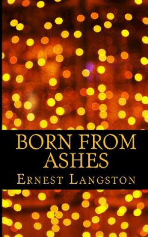 Born from Ashes