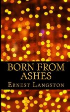 Born from Ashes