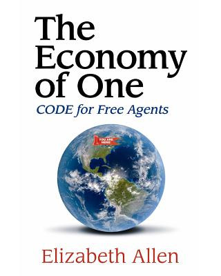 The Economy of One (Large Print): CODE for Free Agents