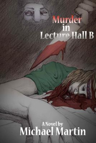 Murder In Lecture Hall B