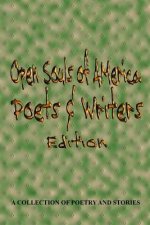 Open Souls of America Poets & Writers Edition