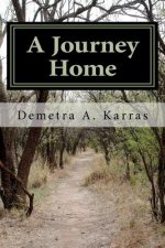 A Journey Home: Poems of Encouragement