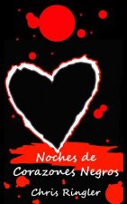 Noches De Corazones Negros