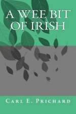 A Wee Bit of Irish