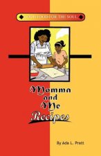 Momma and Me Recipes: Good Food for the Soul
