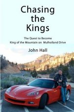 Chasing the Kings: The Quest to Become King of the Mountain on Mulholland Drive
