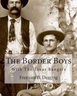 The Border Boys: With The Texas Rangers