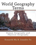 World Geography Terms: Human Geography and Physical Geography