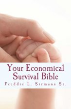 Your Economical Survival Bible