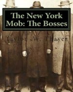 The New York Mob: The Bosses