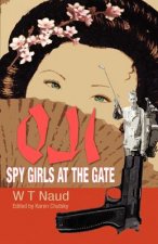 Oji-Spy Girls At The Gate