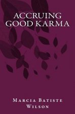 Accruing Good Karma