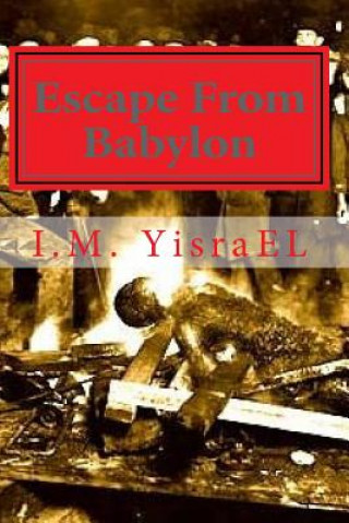 Escape From Babylon