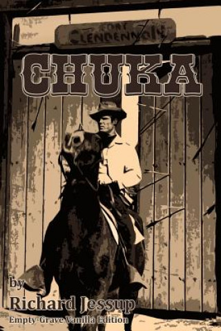 Chuka: Empty-Grave Vanilla Edition