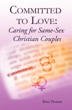 Committed to Love: Pastoral Care for Same-Sex Couples