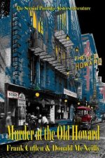 Murder at the Old Howard: The Second Porridge Sisters Mystery