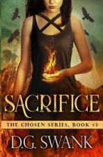 Sacrifice: The Chosen #3