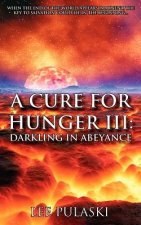 Cure For Hunger III