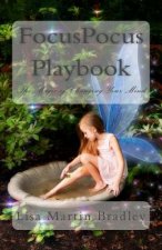 FocusPocus Playbook: The Magic of Changing Your Mind