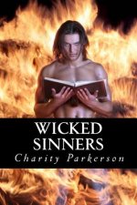 Wicked Sinners: Book 2 of The Sinners Series