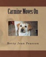 Carmine Moves On
