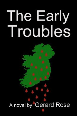 The Early Troubles