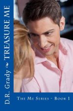 Treasure Me: The Me Series - Book 1
