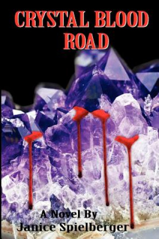 Crystal Blood Road