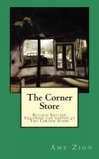 The Corner Store: Anything can happen at 