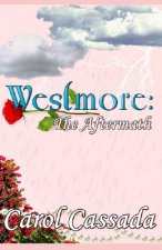 Westmore: The Aftermath
