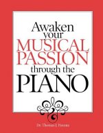 Awaken Your Musical Passion through the Piano