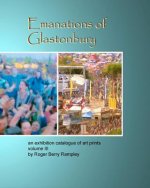 Emanations of Glastonbury- An Exhibition Catalogue of Art Prints Volume III