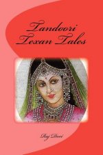 Tandoori Texan Tales
