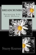 Breadcrumbs: Navigating Life After Divorce