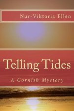 Telling Tides: A Cornish Mystery