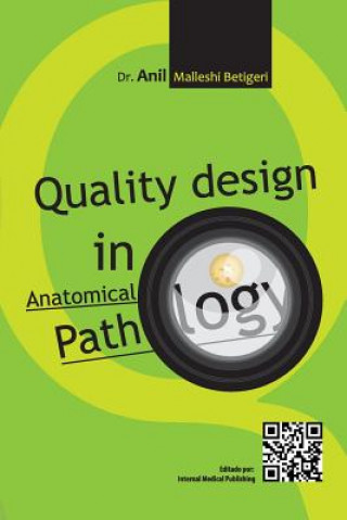 Quality design in Anatomical Pathology