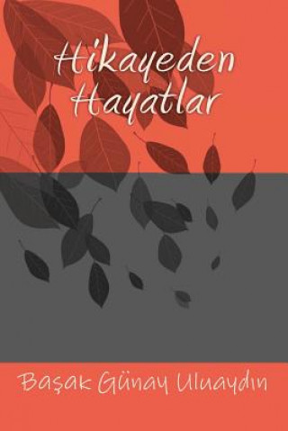 Hikayeden Hayatlar