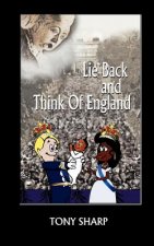 Lie Back And Think Of England
