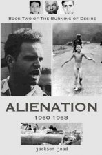Alienation: Book Two of The Burning of Desire