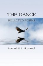 The Dance: Selected Poems