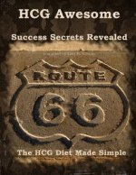 HCG Awesome - Success Secrets Revealed
