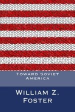 Toward Soviet America