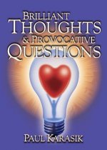 Brilliant Thoughts & Provocative Questions