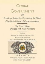 Global Government: Creating a System for Conducting the Planet