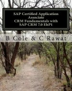 SAP Certified Application Associate CRM Fundamentals with SAP CRM 7.0 EhP1