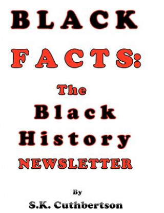 Black Facts: The Black History Newsletter